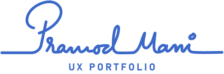 Pramod Mani - UX Portfolio
